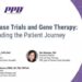 Rare Disease Trials and Gene Therapy: Understanding the Patient Journey ...